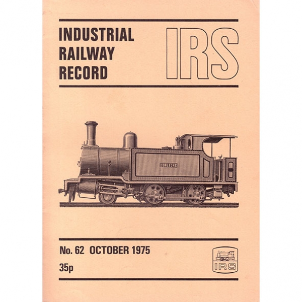 Cover of Industrial Railways Record No.62 October 1975